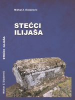 Midhat Z.Dizdarević - Stećci Ilijaša