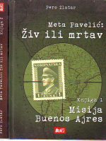 Pero Zlatar - Meta Pavelić: Živ ili mrtav l-ll