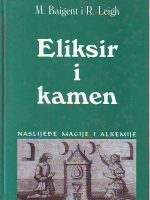 Baigent, Leigh - Eliksir i kamen