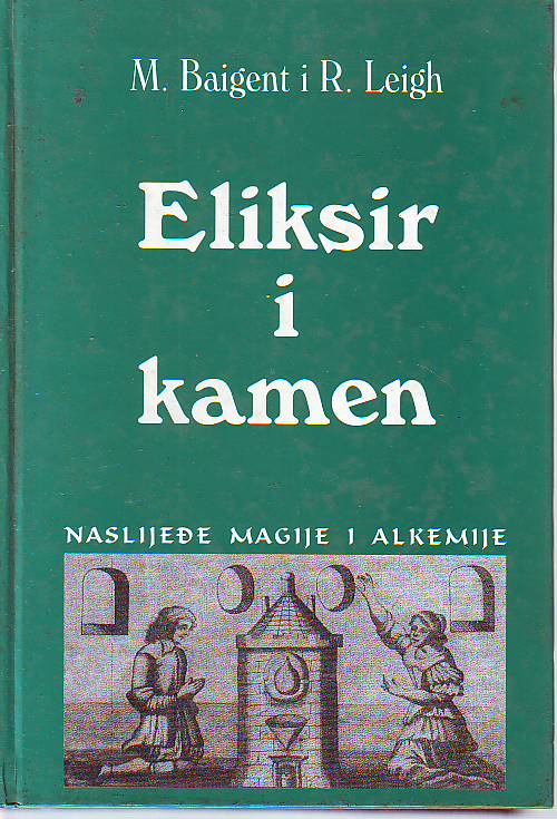 Baigent, Leigh - Eliksir i kamen