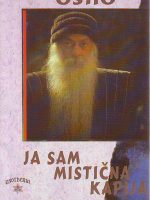 Osho - Ja sam mistična kapija
