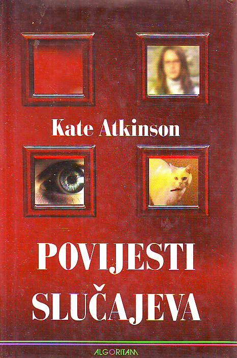 Kate Atkinson - Povijesti slučajeva