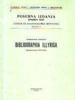 Aleksandar Stipčević - Bibliographia Illyrica