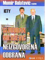 Momir Bulatović - Slobodan Milošević: Neizgovorena odbrana