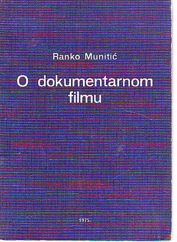 Ranko Munitić - O dokumentarnom filmu