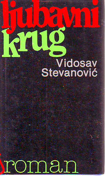 Vidosav Stevanović - Ljubavni krug