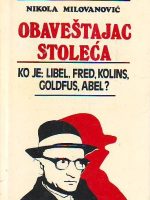 Nikola Milovanović - Obaveštajac stoleća