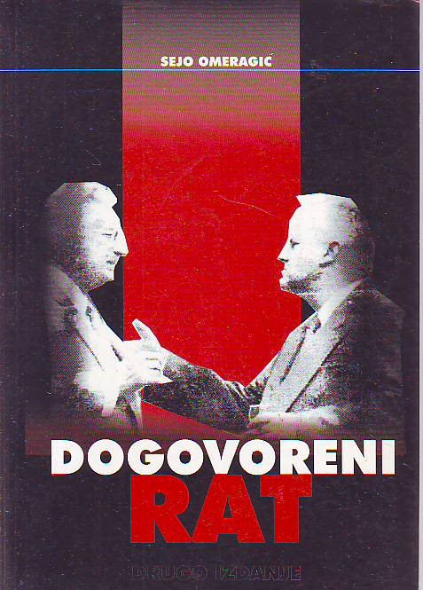 Sejo Omeragić - Dogovoreni rat - drugo izdanje