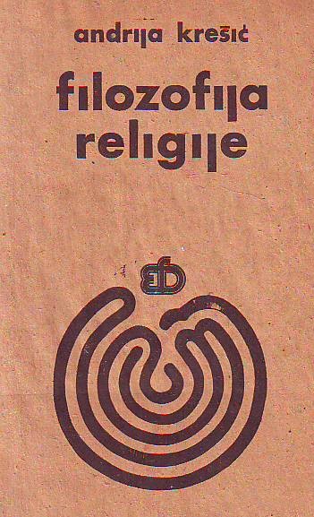 Andrija Krešić - Filozofija religije