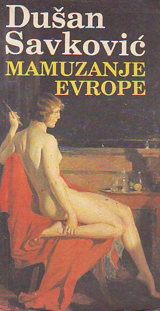 Dušan Savković - Mamuzanje Evrope