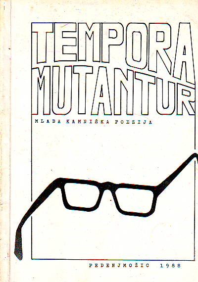 Tempora mutantur: mlada kamniška poezija