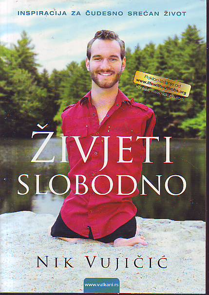 Nik Vujičić - Živjeti slobodno