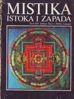 Dušan Pajin i Mirko Gaspari - Mistika Istoka i Zapada