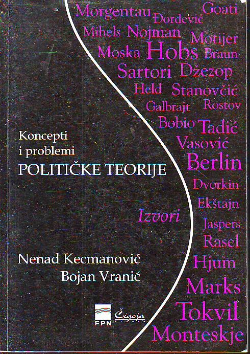 Nenad Kecmanović, Bojan Vranić - Koncepti i problemi političke teorije: Izvori