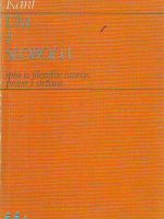 Immanuel Kant - Um i sloboda: spisi iz filozofije istorije, prava i države