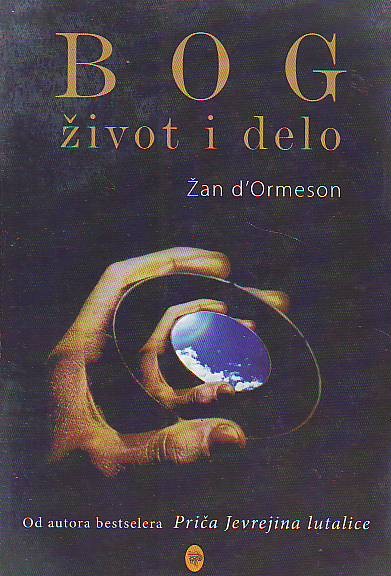 Žan d’Ormeson - Bog, život i delo