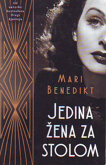 Mari Benedikt - Jedina žena za stolom