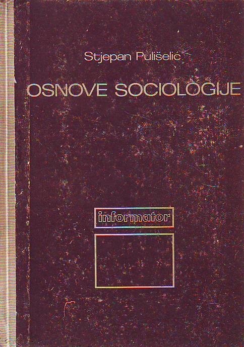 Stjepan Pulišelić - Osnove sociologije