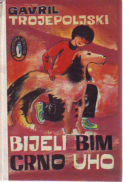 Gavril Trojepoljski - Bijeli Bim crno uho