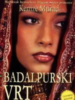 Kenize Murad - Badalpurski vrt