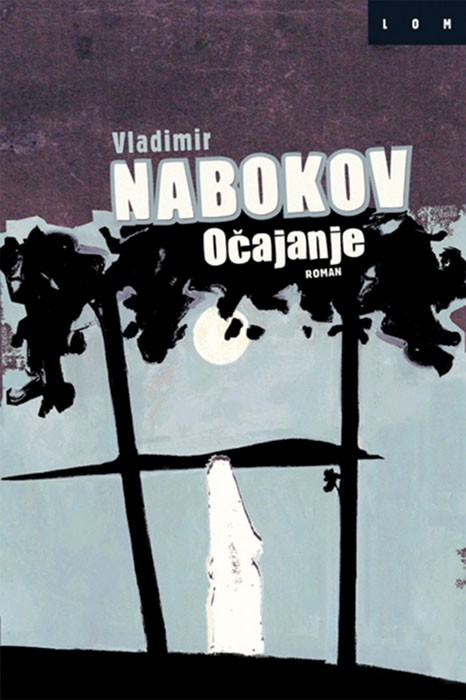 Vladimir Nabokov - Očajanje