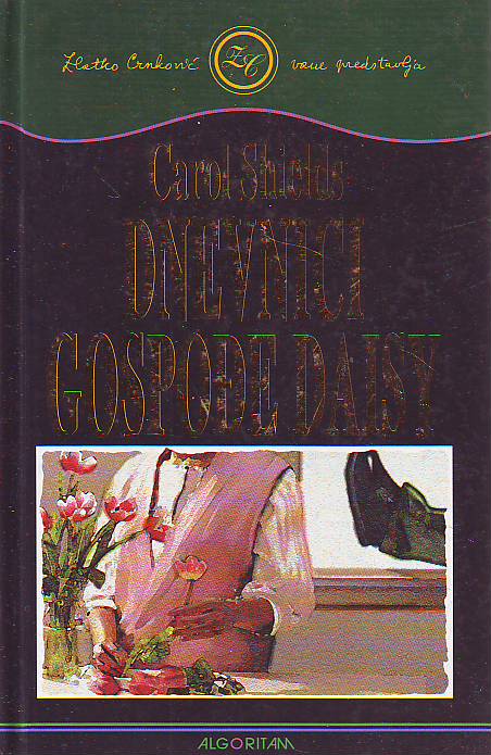 Carol Shields - Dnevnici gospođe Daisy