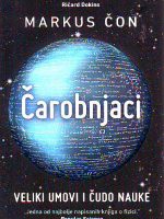 Markus Čon - Čarobnjaci: Veliki umovi i čudo nauke