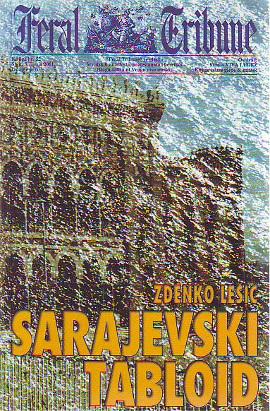 Zdenko Lešić - Sarajevski tabloid
