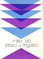 Milka Ivić - Pravci u lingvistici