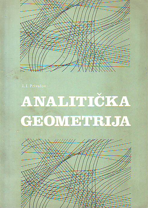 Ivan I. Privalov - Analitička geometrija