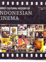 A Brief Cultural History of Indonesian Cinema
