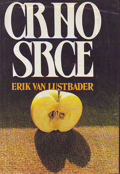 Erik van Lustbader - Crno srce