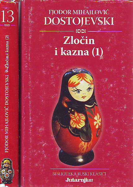 Fjodor Mihajlovič Dostojevski - Zločin i kazna l-ll