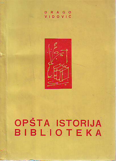 Drago Vidović - Opšta istorija biblioteka