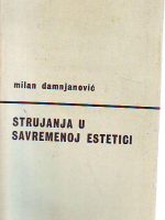 Milan Damnjanović - Strujanja u savremenoj estetici