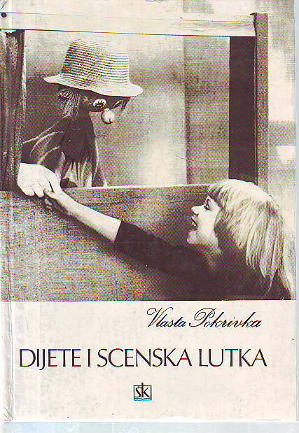Vlasta Pokrivka - Dijete i scenska lutka