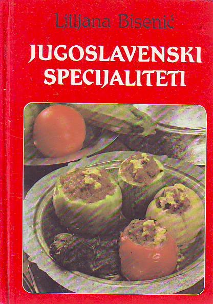 Ljiljana Bisenić - Jugoslovenski specijaliteti