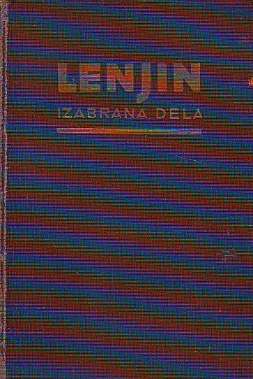 Lenjin - Izabrana dela: Borba za boljševičku partiju