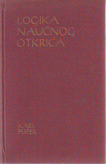Karl Poper - Logika naučnog otkrića