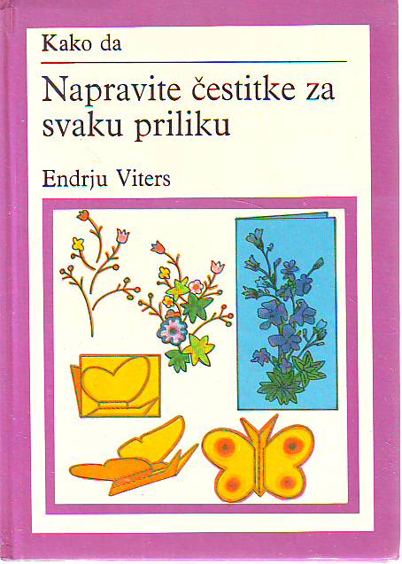 Endrju Viters - Kako da napravite čestitke za svaku priliku