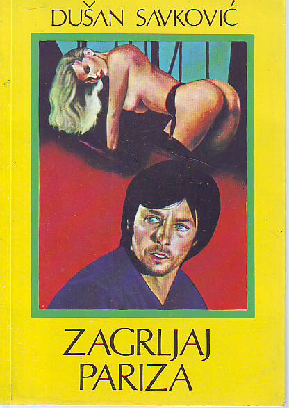 Dušan Savković - Zagrljaj Pariza