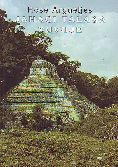 Hose Arguelles - Jahači talasa Zuvuje