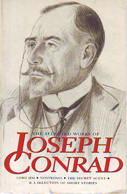 Joseph Conrad - The Selected Works of Joseph Conrad