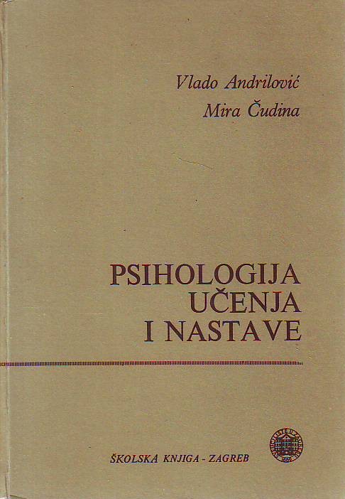 Vlado Andrilović, Mira Čudina - Psihologija učenja i nastave