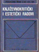 Književnokritički i estetički radovi - Progresivna misao u BiH 1918-1941