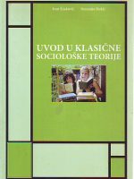 Ivan Šijaković, Nemanja Đukić - Uvod u klasične sociološke teorije