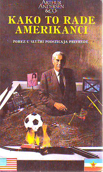 Arthur Andersen - Kako to rade Amerikanci; Porez u službi podsticaja privrede