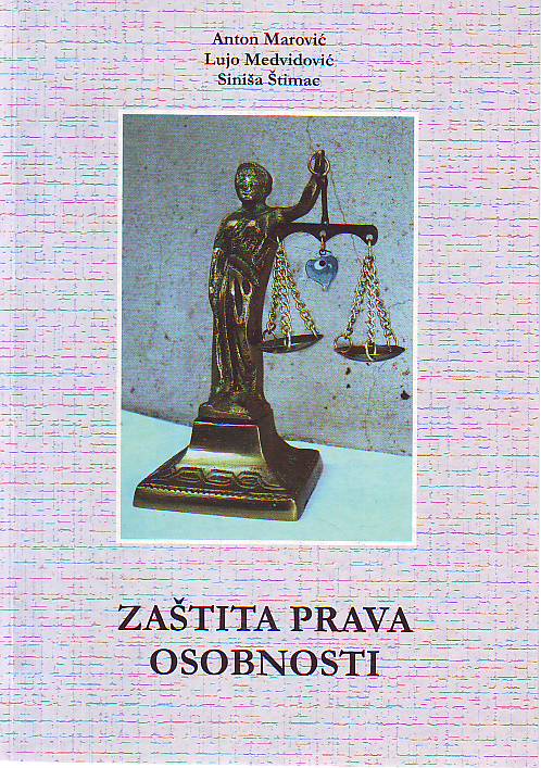 Anton Marović, Lujo Medvidović, Siniša Štimac - Zaštita prava osobnosti