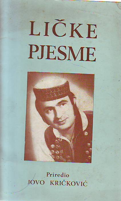 Ličke pjesme - uredio: Jovo Kričković