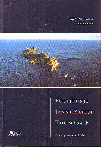 Kjell Askildsen - Posljednji javni zapisi Thomasa F.